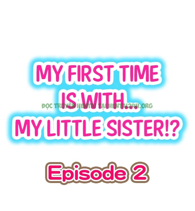 Xem ảnh My First Time Is With.... My Little Sister - Chapter 2 - 1604894258931_0 - Hentai24h.Tv